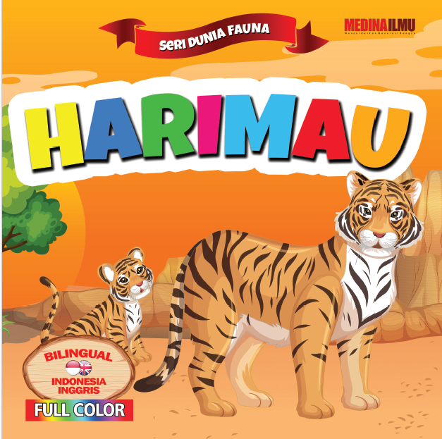 SERI DUNIA FAUNA HARIMAU